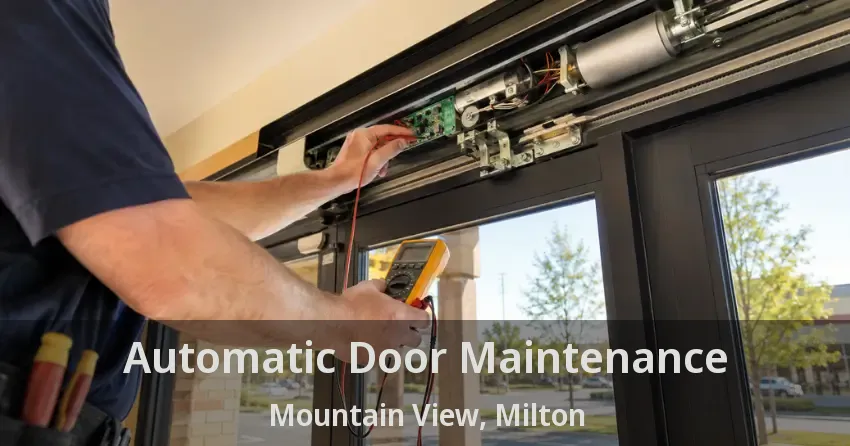 Automatic Door Maintenance Mountain View, Milton - ON