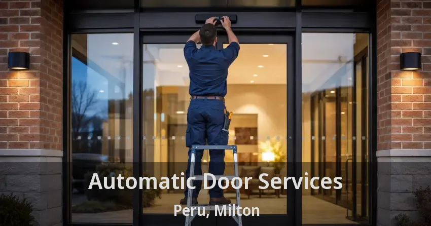 Automatic Door Services Peru, Milton - ON