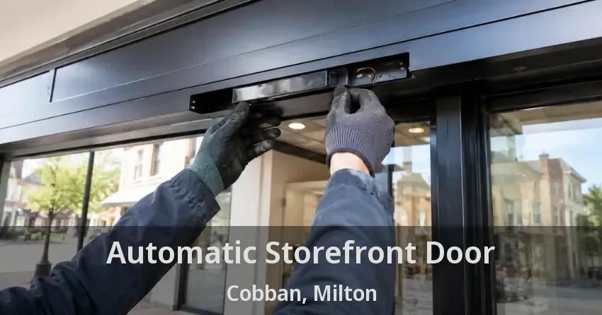 Automatic Storefront Door Cobban, Milton - ON
