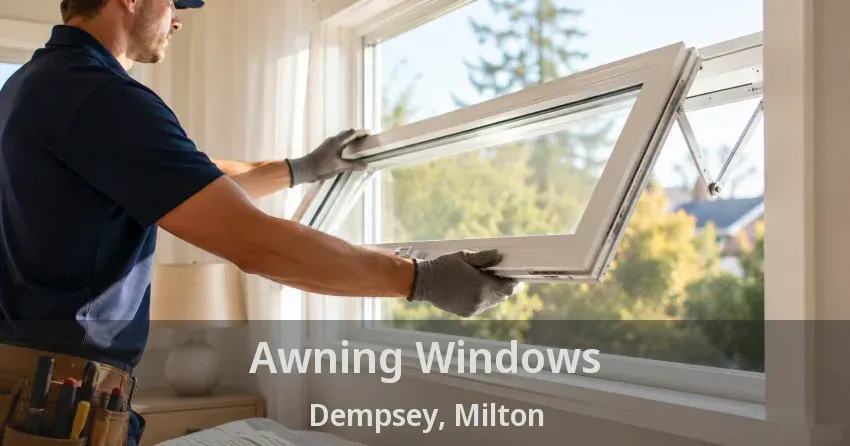 Awning Windows Dempsey, Milton - ON