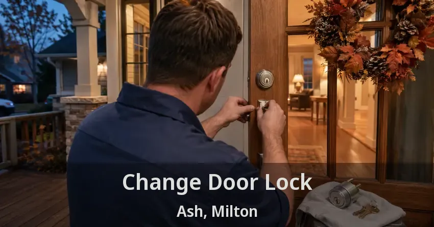 Change Door Lock Ash, Milton - ON