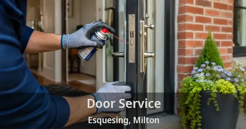 Door Service Esquesing, Milton - ON