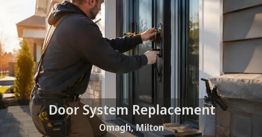 Door System Replacement Omagh, Milton - ON