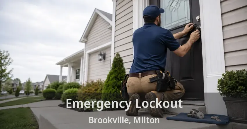 Emergency Lockout Brookville, Milton - ON