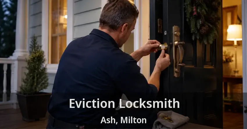 Eviction Locksmith Ash, Milton - ON