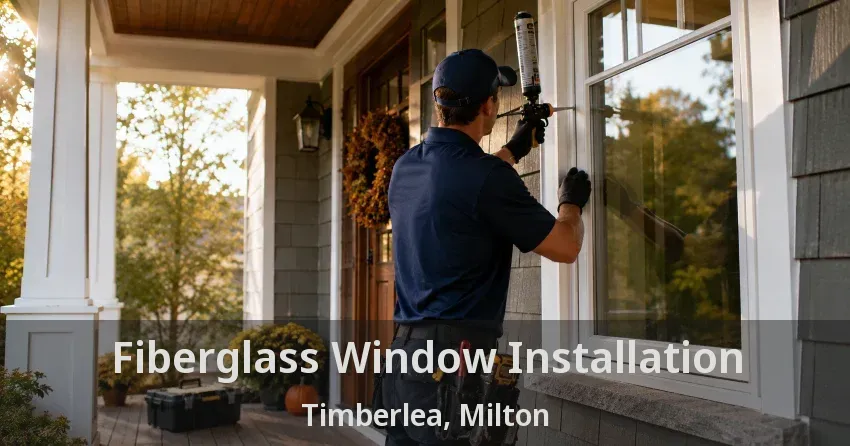 Fiberglass Window Installation Timberlea, Milton - ON