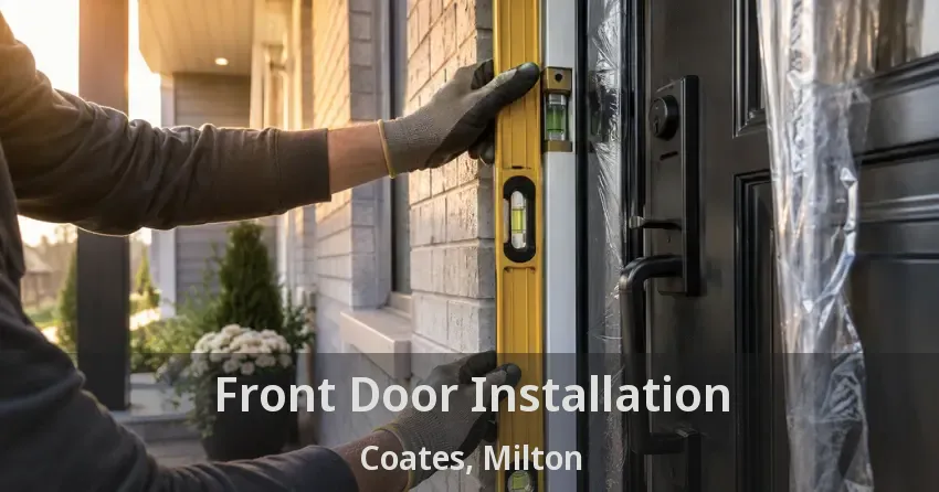 Front Door Installation Coates, Milton - ON