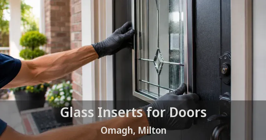 Glass Inserts for Doors Omagh, Milton - ON