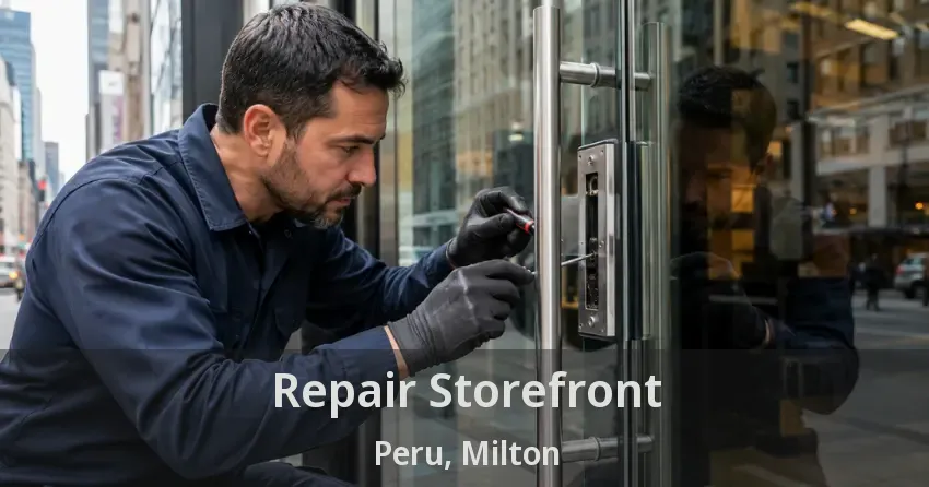Repair Storefront Peru, Milton - ON