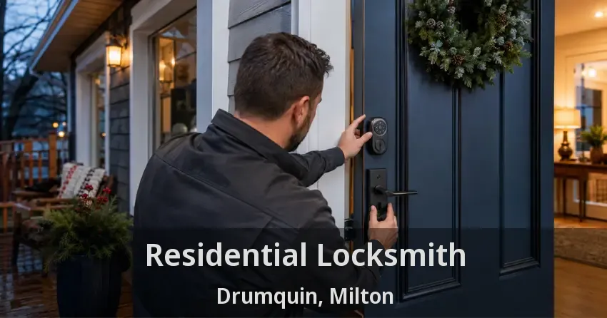 Residential Locksmith Drumquin, Milton - ON