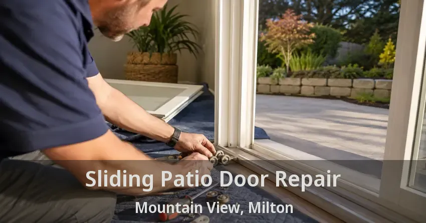 Sliding Patio Door Repair Mountain View, Milton - ON