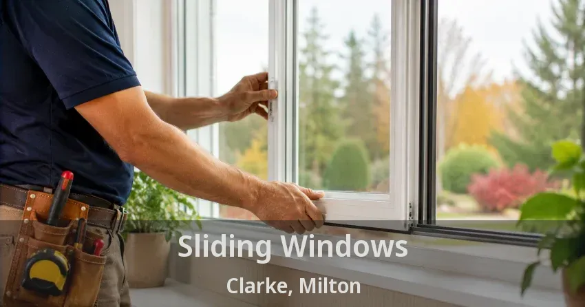 Sliding Windows Clarke, Milton - ON