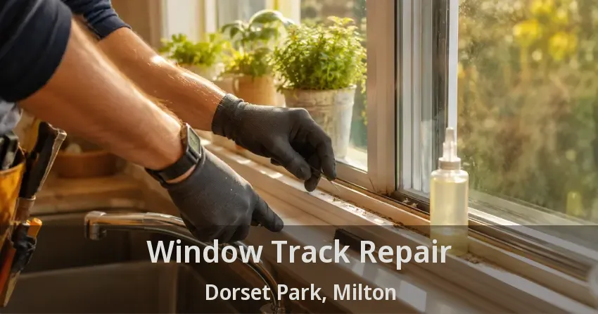 Window Track Repair Dorset Park, Milton - ON